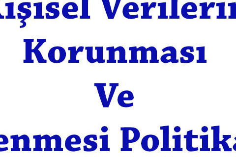 kisisel-verilerin-korunmasi-ve-islenmesi-politikasi